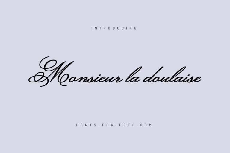Free Monsieur La Doulaise Font